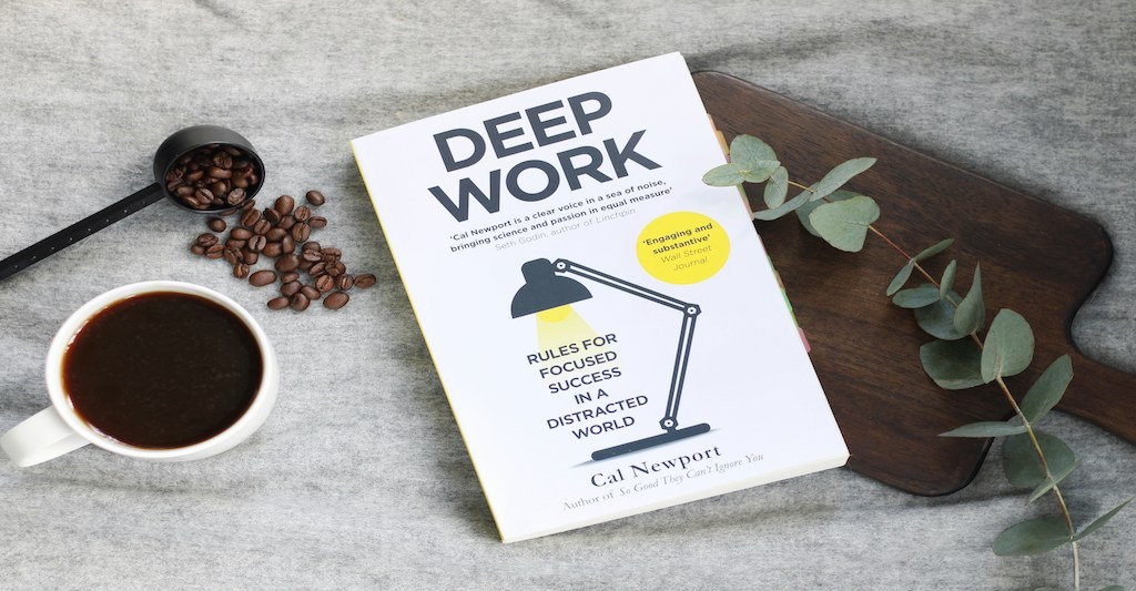 Deep Work là gì? 4 triết lý giúp sinh viên học và làm việc hiệu quả