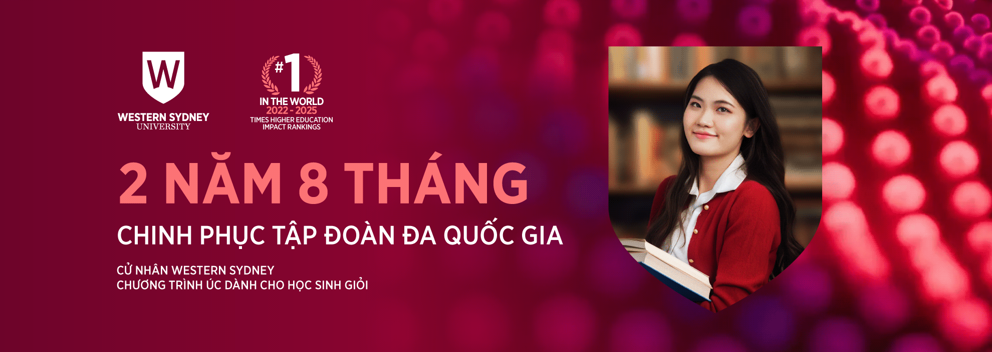 Cử nhân Western Sydney 2 năm 8 tháng - Chinh phục tập đoàn đa quốc gia